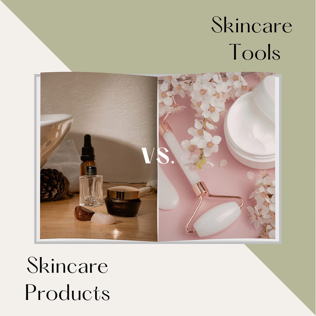 Skincare Tools vs Skincare Products 2026 – Which Is the Best Skincare Option?