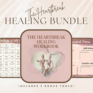The Heartbreak Healing Bundle – Launch Offer (50% Off)